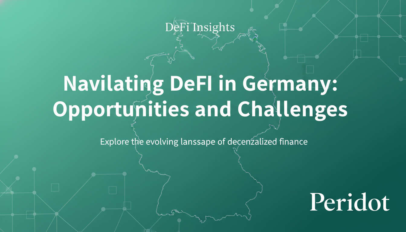 Navigating DeFi in Germany: Opportunities and Challenges